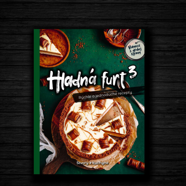 Hladná furt 3 – Rýchle a jednoduché recepty + Vianoce (Kniha)